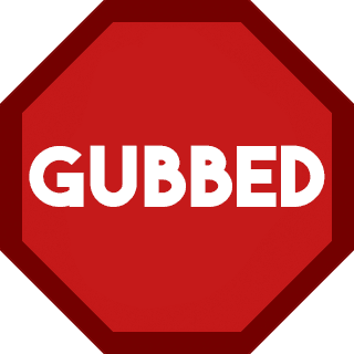 gubbed